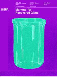 Glass recycling / Recycling by material / Glass production / Recycling / Container deposit legislation in the United States / Glass / Kerbside collection / Electronic waste / Materials recovery facility / Chemistry / Waste management / Technology