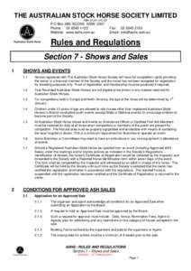 THE AUSTRALIAN STOCK HORSE SOCIETY LIMITED ABNP O Box 288, SCONE NSW 2337 Phone: Website: www.ashs.com.au