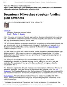 [removed]Downtown streetcar $49.3 million spending boost gains first approval ­ Milwaukee ­ Milwaukee Business Journal From the Milwaukee Business Journal :http://www.bizjournals.com/milwaukee/blog/