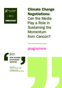 Climate Change Negotiations: Can the Media Play a Role in Sustaining the Momentum