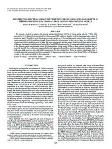 The Astrophysical Journal Supplement Series, 169:328Y 352, 2007 April # 2007. The American Astronomical Society. All rights reserved. Printed in U.S.A. INTERPRETING SPECTRAL ENERGY DISTRIBUTIONS FROM YOUNG STELLAR OBJECT