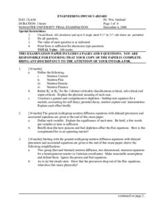 ENGINEERING PHYSICS 4D3/6D3 DAY CLASS Dr. Wm. Garland DURATION: 3 hours Page 1 of 4 McMASTER UNIVERSITY FINAL EXAMINATION