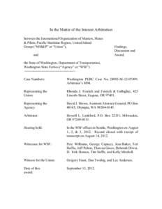 In the Matter of the Interest Arbitration between the International Organization of Masters, Mates & Pilots, Pacific Maritime Region, United Inland Group (“MM&P” or “Union”), and