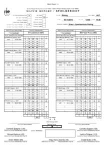 Match Report 1-4 Section Ninepin Bowling Classic in the WNBA / Sektion Ninepin Bowling Classic in der WNBA MATCH REPORT / SPIELBERICHT XIV. NBC-Pokal Klubmannschaften