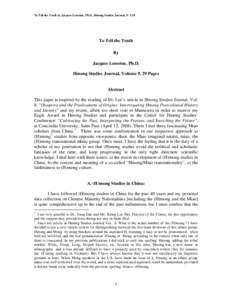 To Tell the Truth by Jacques Lemoine, Ph.D., Hmong Studies Journal, 9: [removed]To Tell the Truth By Jacques Lemoine, Ph.D. Hmong Studies Journal, Volume 9, 29 Pages