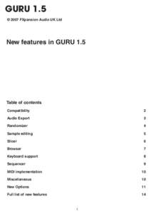 GURU 1.5 © 2007 FXpansion Audio UK Ltd New features in GURU 1.5  Table of contents