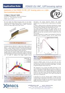 Application Note  FOX2D CU INF_12P focusing optics Application of the FOX2D CU INF_12P focusing optics on a white beam synchrotron beamline.