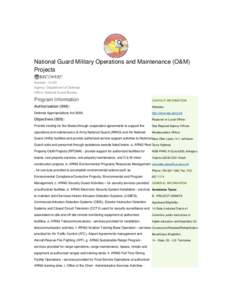 National Guard Military Operations and Maintenance (O&M) Projects Number: [removed]Agency: Department of Defense Office: National Guard Bureau