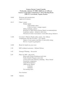 Kansas Energy Council Agenda Wednesday, January 19, 2005, 10:00 a.m. to 4:00 p.m. Kansas Corporation Commission 1st Floor Hearing Room 1500 SW Arrowhead, Topeka, Kansas 10:00