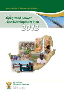 Agriculture, Forestry and Fisheries  I Integrated Growth and Development Plan