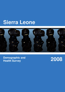 Sierra Leone  Demographic and Health Survey  2008