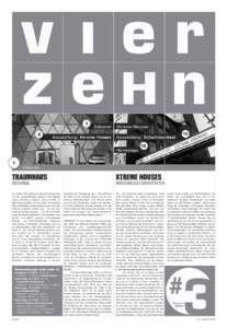 Editorial Ausstellung: Xtreme Houses Xtreme Houses Ausstellung: Schichtwechsel Homepage