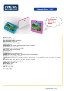 Kids pad (Tablet PC 4.3'')  4.3 inch tablet pc, dual camera, different color is available