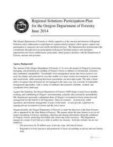 Regional Solutions Participation Plan for the Oregon Department of Forestry June 2014 The Oregon Department of Forestry is wholly supportive of the mission and interests of Regional Solutions and is enthusiastic to parti