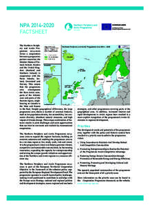 NPA[removed]FACTSHEET The Northern Periphery and Arctic Programme[removed]forms a cooperation between 9 programme partner countries; the