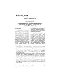 CHRONIQUES DROIT COMMERCIAL Pierre BIENVENU* The Enforcement of International Arbitration Agreements and Referral Applications in the NAFTA Region**