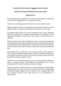 Presentation of the analysis of Angola’s extension request President of the Eleventh Meeting of the States Parties Agenda Item 9a The analysing group was grateful for the effort made by Angola in preparing its request 