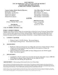 JOINT MEETING  CITY OF MORRO BAY AND CAYUCOS SANITARY DISTRICT  WASTEWATER TREATMENT PLANT  (UNDER JOINT POWERS AGREEMENT)   Cayucos Sanitary District Board of Directors: 