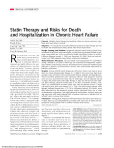 ORIGINAL CONTRIBUTION  Statin Therapy and Risks for Death and Hospitalization in Chronic Heart Failure Alan S. Go, MD Wendy Y. Lee