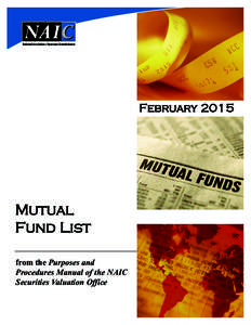 FebruaryMutual Fund List from the Purposes and Procedures Manual of the NAIC