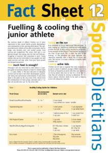 Fact Sheet 12  MARCH 2001 Fuelling & cooling the junior athlete