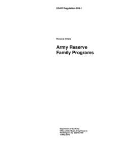 USAR Regulation[removed]Personal Affairs Army Reserve Family Programs