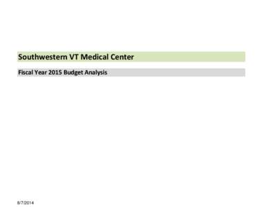 Southwestern VT Medical Center Fiscal Year 2015 Budget Analysis[removed]  Southwestern VT Medical Center