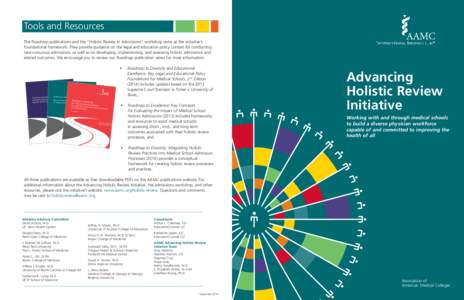 Tools and Resources The Roadmap publications and the “Holistic Review in Admissions” workshop serve as the initiative’s foundational framework. They provide guidance on the legal and education policy context for co