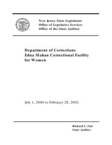 New Jersey State Legislature Office of Legislative Services Office of the State Auditor Department of Corrections Edna Mahan Correctional Facility