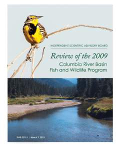 Cover design: Melissa Shavlik, Northwest Power and Conservation Council Cover photos: Western Meadowlark by Tony Grover and South Fork of the Salmon River by Richard N. Williams. Independent Scientific Advisory Board f