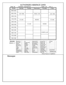 AUTHORIZED ABSENCE CARD Class: JR Initials: I.M.  Last Name: HIGHSPEED