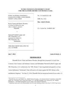 IN THE UNITED STATES DISTRICT COURT FOR THE EASTERN DISTRICT OF PENNSYLVANIA IN RE: NATIONAL FOOTBALL LEAGUE PLAYERS’ CONCUSSION INJURY LITIGATION Kevin Turner and Shawn Wooden,