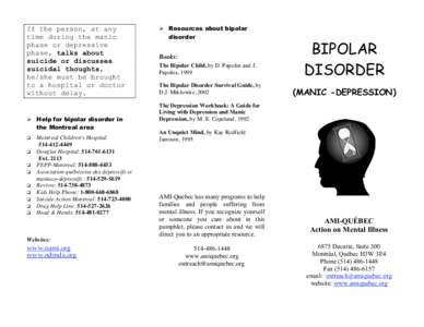 Mind / Bipolar disorder / Emotions / Bipolar spectrum / Mania / Major depressive disorder / Mood swing / Depression / Sadness / Psychiatry / Mood disorders / Abnormal psychology