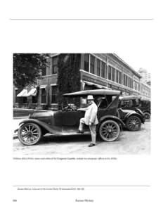 William Allen White, owner and editor of the Emporia Gazette, outside his newspaper offices in the 1920s.  Kansas History: A Journal of the Central Plains 35 (Autumn 2012): 186–[removed]