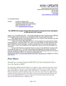 H1N1 UPDATE Greater Monadnock Public Health Network Cheshire Medical Center/Dartmouth-Hitchcock Keene 580 Court Street Keene, NH[removed]6836