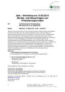 bbb – Workshop amRechts- und Steuerfragen von Finanzierungsrunden Ort:  berlinbiotechpark Charlottenburg