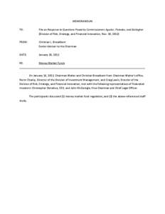 MEMORANDUM TO: File on Response to Questions Posed by Commissioners Aguilar, Paredes, and Gallagher (Division of Risk, Strategy, and Financial Innovation, Nov. 30, 2012)