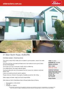 eldersclare.com.au  31 Main North Road, AUBURN Centrally located - Charming home This home is really lovely inside and it is located in a prime position, close to the center of town.