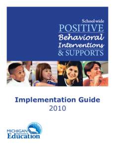 Implementation Guide 2010 ii	 |  School-wide Positive Behavioral Interventions & Supports  