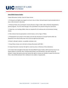 Dance/Multi-Purpose Studios Student Recreation Facility / Sport & Fitness Center 1. Participants are highly encouraged to arrive to class on time. Late participants may be denied entry to class at the instructor’s disc