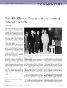 c o m m e n ta ry  L a s k e r p u b l i c s e r v i c e awa r d The NIH Clinical Center and the future of clinical research