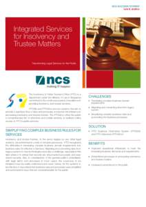 NCS SUCCESS STORIES Law & Justice Integrated Services for Insolvency and Trustee Matters