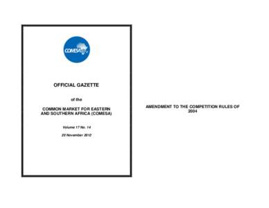 OFFICIAL GAZETTE of the COMMON MARKET FOR EASTERN AND SOUTHERN AFRICA (COMESA) Volume 17 No[removed]November 2012