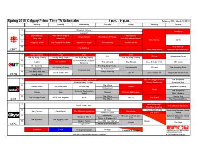 Spring 2011 Calgary Prime Time TV Schedules Monday Tuesday  7 p.m[removed]p.m.