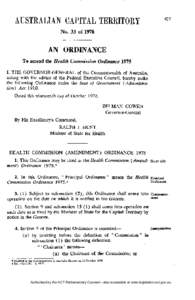 No. 33 of[removed]AN ORDINANCE To amend the Health Commission Ordinance 1975 I, THE GOVERNOR-GENERAL of the Commonwealth of Australia, acting with the advice of the Federal Executive Council, hereby make