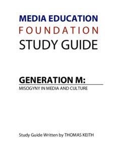 MEDIA EDUCATION  FOUNDATION STUDY GUIDE GENERATION M: