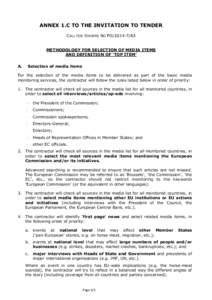 ANNEX 1.C TO THE INVITATION TO TENDER CALL FOR TENDERS NO PO[removed]A3 METHODOLOGY FOR SELECTION OF MEDIA ITEMS AND DEFINITION OF ‘TOP ITEM’ A.