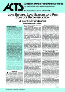 African Centre for Technology Studies An international policy research organisation ECO-CONFLICTS VOLUME 3 NUMBER 3, OCTOBER 2004 LAND REFORM, LAND SCARCITY AND POST CONFLICT RECONSTRUCTION