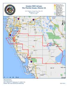 Senator Bill Galvano The Florida Senate, District[removed]Manatee Avenue West, Suite 201 Bradenton, FL[removed]3401