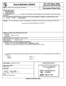 RULE-MAKING ORDER  CR-103P (May[removed]Implements RCW[removed]Agency: Office of the Insurance Commissioner